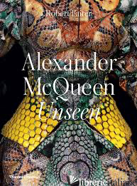 Alexander Mcqueen: Unseen