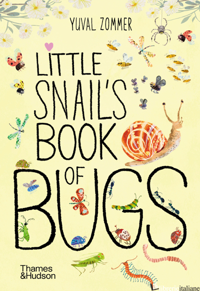 Little Snail's Book of Bugs