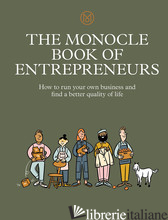 The Monocle Book of Entrepreneurs