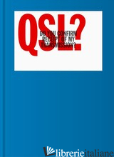 QSL? (Do You Confirm Receipt of My Transmission?): A Visual Language of Two-way 