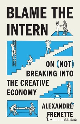 Blame the Intern