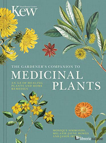 The Gardener's Companion to Medicinal Plants