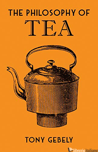 The Philosophy of Tea