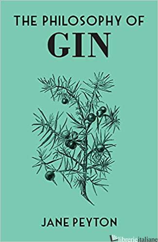 The Philosophy of Gin