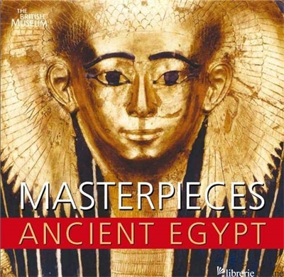 Masterpieces of Ancient Egypt
