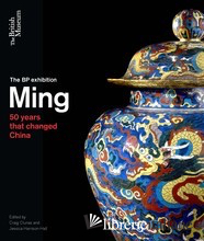 MING THE BP EXHIBITION 50 YEARS THAT CHANGED CHINA