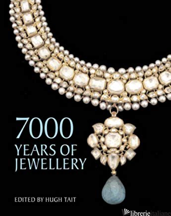 7000 YEARS OF JEWELLERY