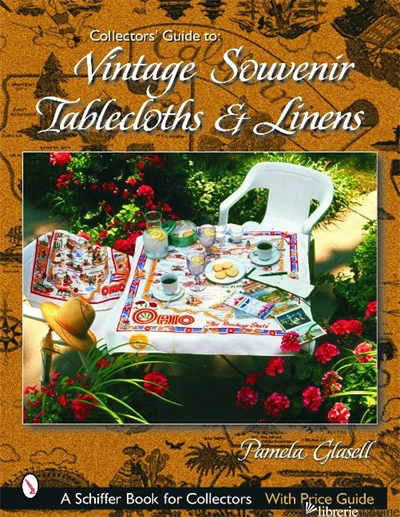 Collectors' Guide to Vintage Souvenir Tablecloths and Linens