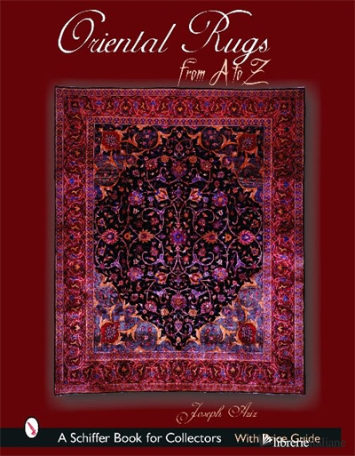 Oriental Rugs from A to Z