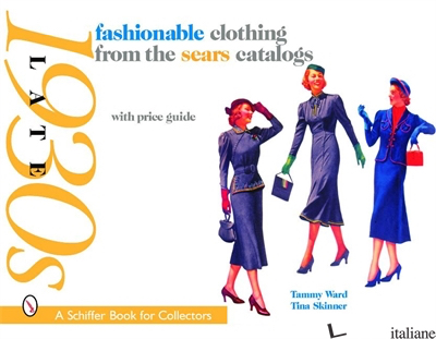 Fashionable Clothing from the Sears Catalogs