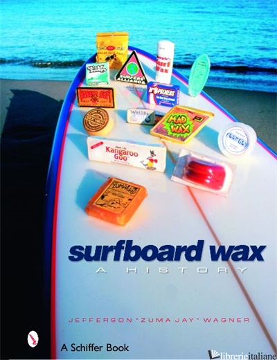 SURFBOARD WAX HISTORY