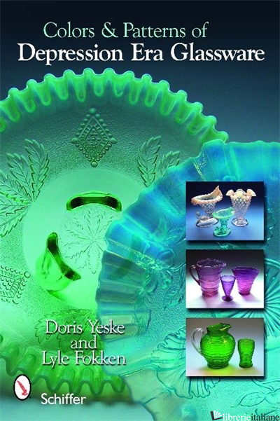 COLORS & PATTERNS OF DEPRESSION ERA GLASSWARE