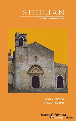 Sicilian-English/English-Sicilian Dictionary and Phrasebook
