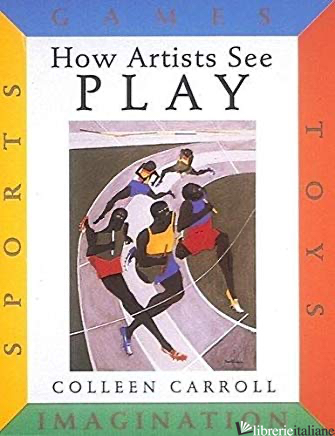 How Artists See Play