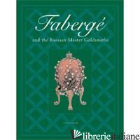 FABERGE' AND RUSSIAN MASTER GOLDSMITHS