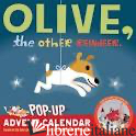 OLIVE THE OTHER REINDEER POP UP ADVENT CALENDAR