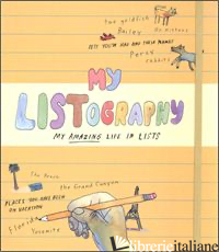 MY LISTOGRAPHY: MY AMAZING LIFE IN LISTS