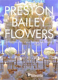 PRESTON BAILEY FLOWERS