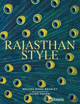 Rajasthan Style India's Magical Palaces, Forts and Camps