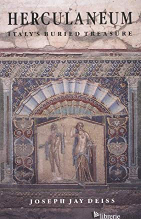 Herculaneum - Italy's Buried Treasure