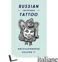 RUSSIAN CRIMINAL TATTOO VOL.II