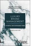 Luxury Brand Management in Digital and Sustainable Times, 4th Edition