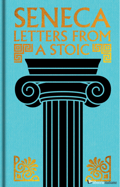 Seneca: Letters from a Stoic