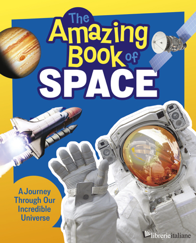 The Amazing Book of Space