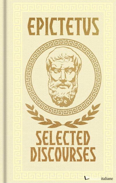 Epictetus: Selected Discourses