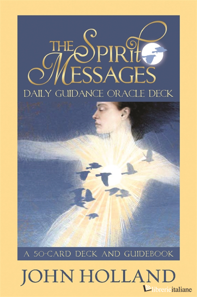 The Spirit Messages Daily Guidance Oracle Deck