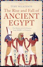 Rise and Fall of Ancient Egypt