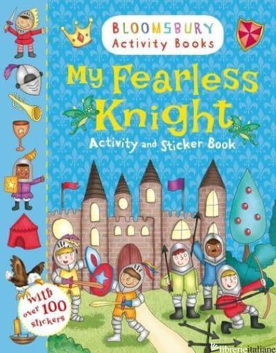 Bloomsbury Activity Book: My Fearless Knight