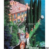Slim Aarons:La Dolce Vita
