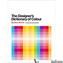 Designer's Dictionary of Colour [UK edition]