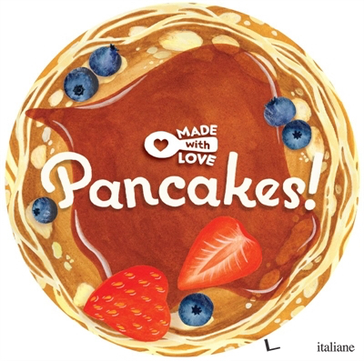 Made With Love: Pancakes!