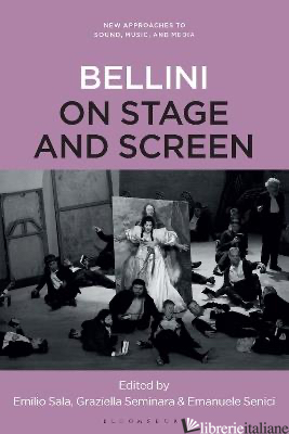 Vincenzo Bellini on Stage and Screen, 1935-2020 
