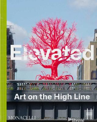 Elevated: Art on the High Line