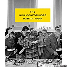 Martin Parr: The Non-Conformists -