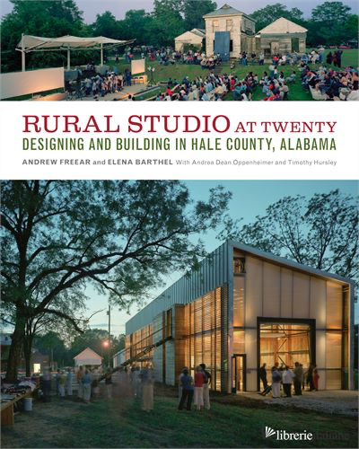 RURAL STUDIO AT TWENTY