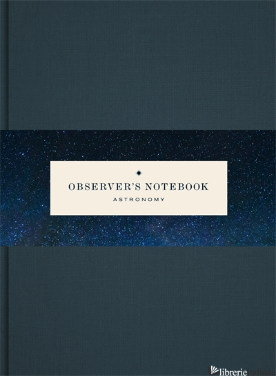OBSERVER'S NOTEBOOKS: ASTRONOMY