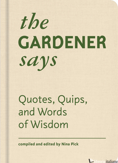 The Gardener Says