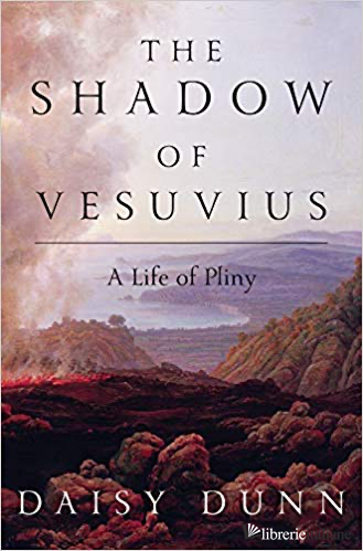 Shadow of Vesuvius - A Life of Pliny -----TEMP. NON DISPONIBILE----