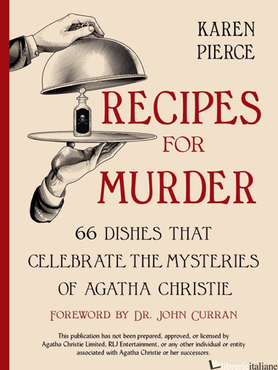 Recipes for Murder : 66 Dishes That Celebrate the Mysteries of Agatha Christie