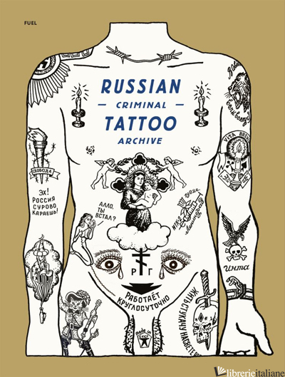 Russian Criminal Tattoo Archive