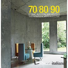 ICONIC AUSTRALIAN HOUSES 70/80/90