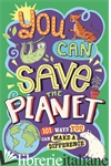 You Can Save The Planet