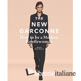 The New Garconne: How to Be a Modern Gentlewoman
