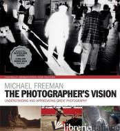 The Photographer's Vision Remastered