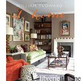 William Yeoward At Home