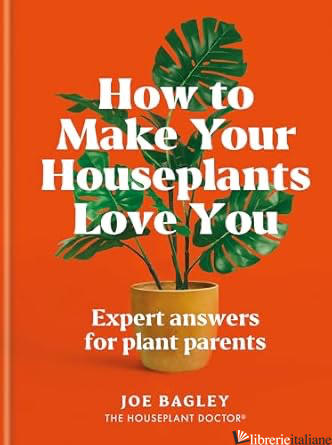 How to Make Your Houseplants Love You